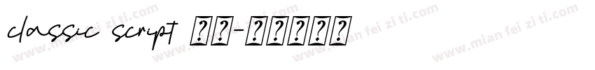 classic script 明年字体转换